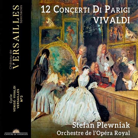 Vivaldi: 12 Concerti Di Parigi 